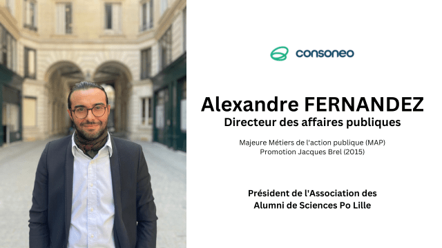 Portrait d'Alumni : Alexandre Fernandez, Directeur des affaires publiques à Consoneo