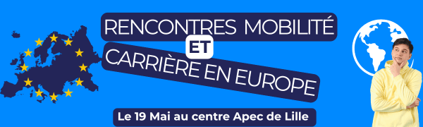 Rencontres Mobilité et carrières en Europe | APEC