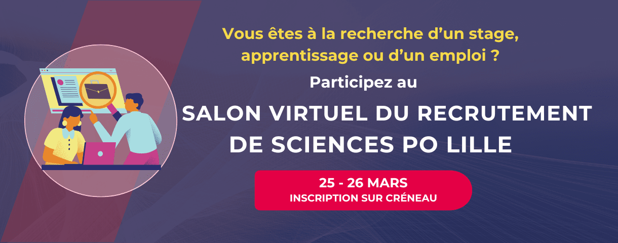 Participez au salon virtuel du recrutement de Sciences Po Lille - 25 et 26 mars 2026