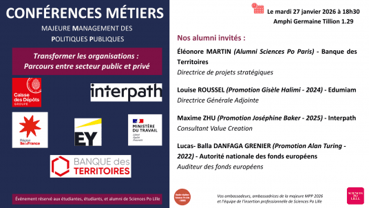 Conférence métiers | Transformer les organisations : parcours entre secteur public et privé | Double diplôme Sciences Po Lille/EDHEC - Management des Politiques Publiques (MPP) 